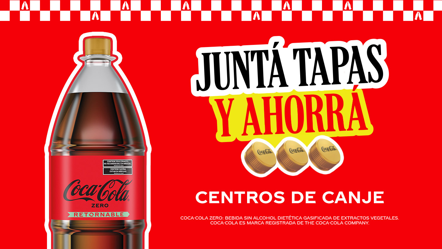 Una botella de Coca-Cola Zero Retornable sobre un fondo rojo acompañada de la frase "Juntá tapas y ahorrá" y una imagen de tres tapas doradas.