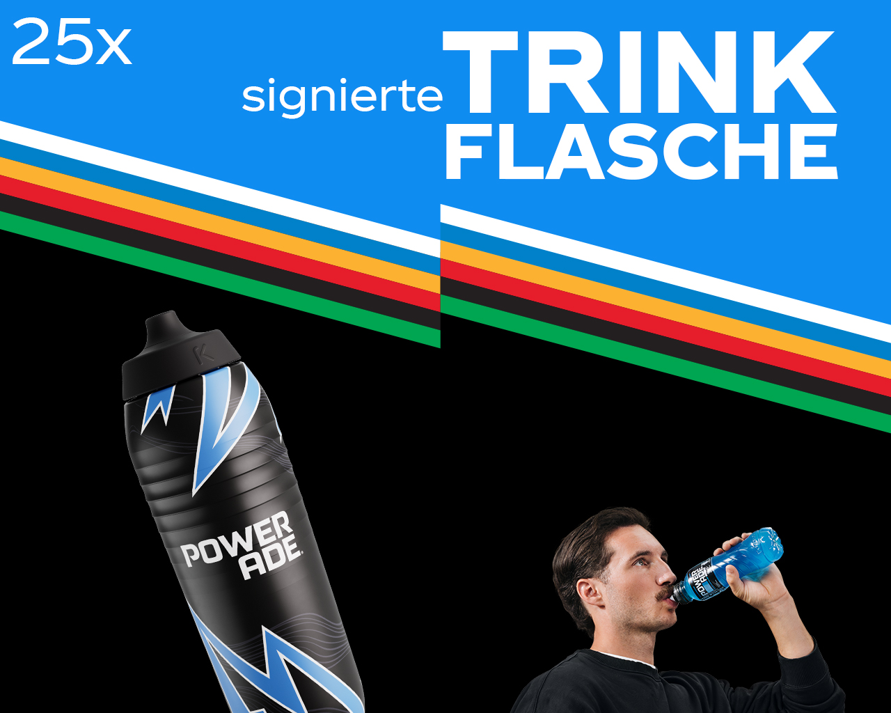 Werbegrafik mit einer schwarz-blauen Powerade-Trinkflasche und einer Person, die aus einer Powerade-Flasche trinkt. Text: ‚25x signierte Trinkflasche