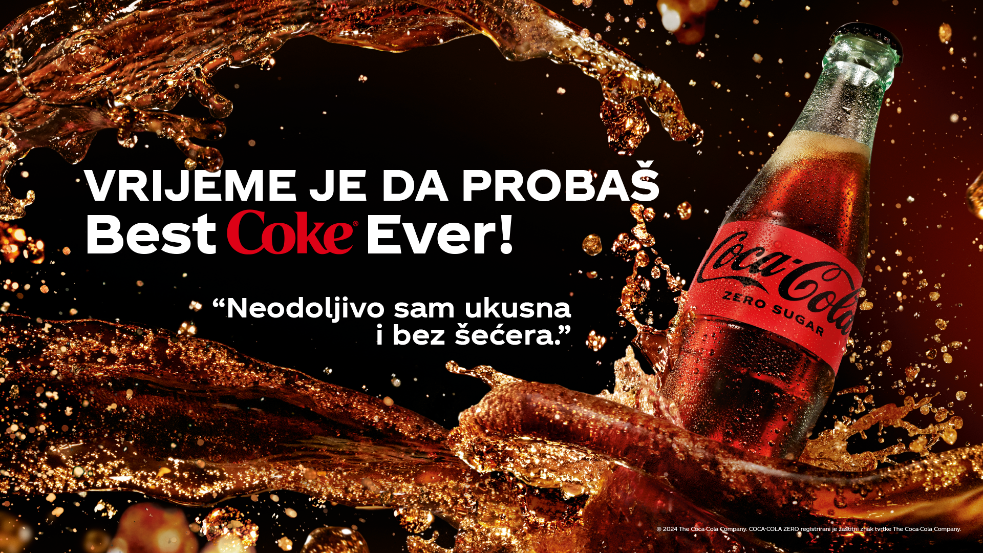 Veseli baner prikazuje bočicu Coca-Cola Zero s sloganom "Nema šećera #nema riječi, okus je predobar za riječi".