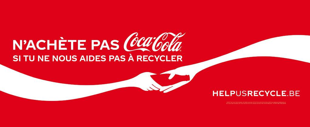 Campagne de recyclage Coca-Cola : N'achète pas Coca-Cola si tu ne nous aides pas à recycler