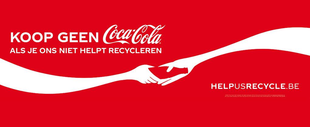 Recycling campagne Coca-Cola Koop geen Coca-Cola als je ons niet helpt recycleren