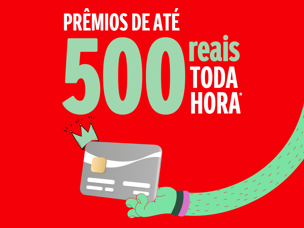 Imagem promocional com o texto "PRÊMIOS DE ATÉ 500 reais TODA HORA*". Apresenta um cartão de crédito estilizado com uma coroa de desenho animado em cima, sendo segurado por uma mão verde com listras. O fundo é vermelho.