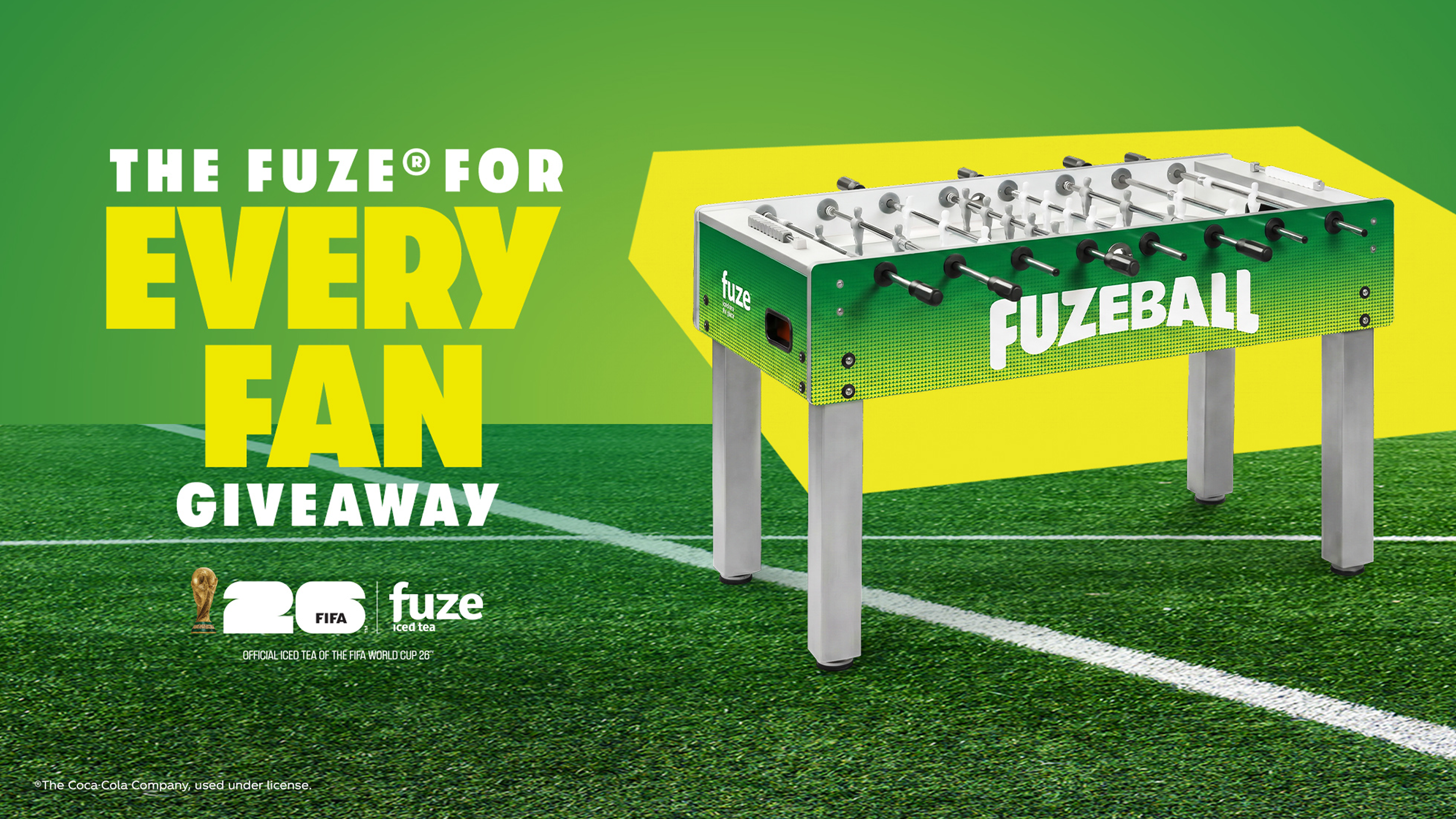 FUZE iced tea Fuzeball giveaway banner with green foosball table on soccer pitch promoting The Fuze for Every Fan Giveaway