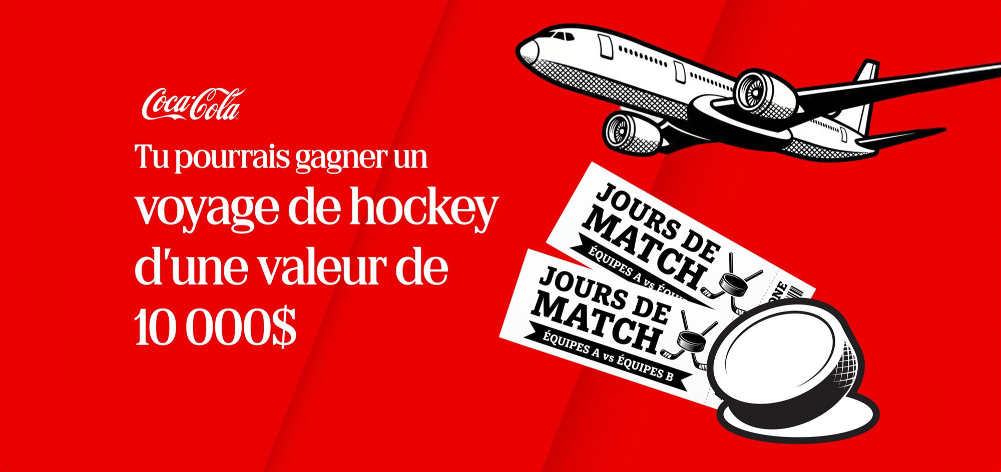 Bannière promotionnelle offrant la chance de gagner un voyage de hockey Coca-Cola de dix mille dollars avec avion et billets.