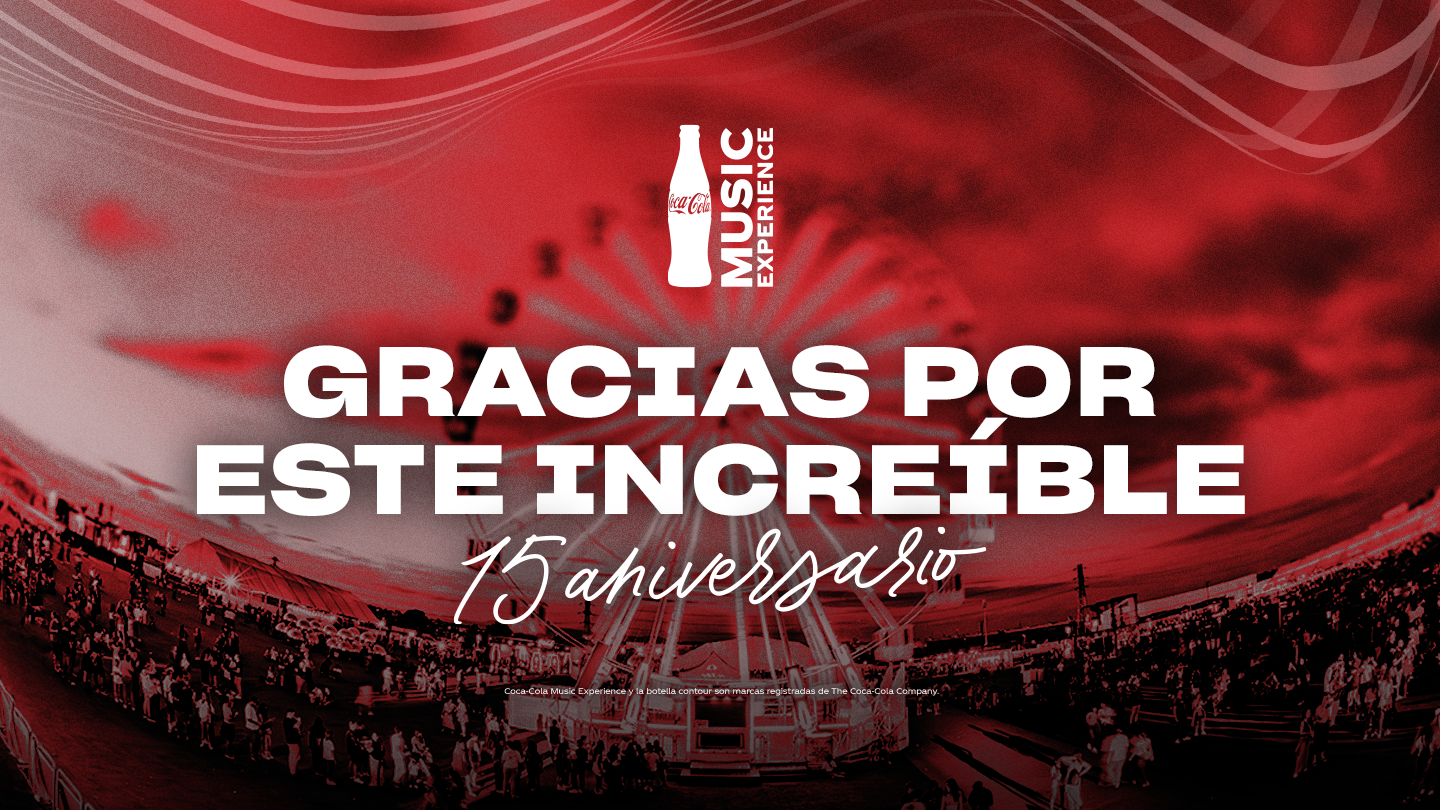¡Gracias por hacer de Coca-Cola Music Experience una experiencia única!