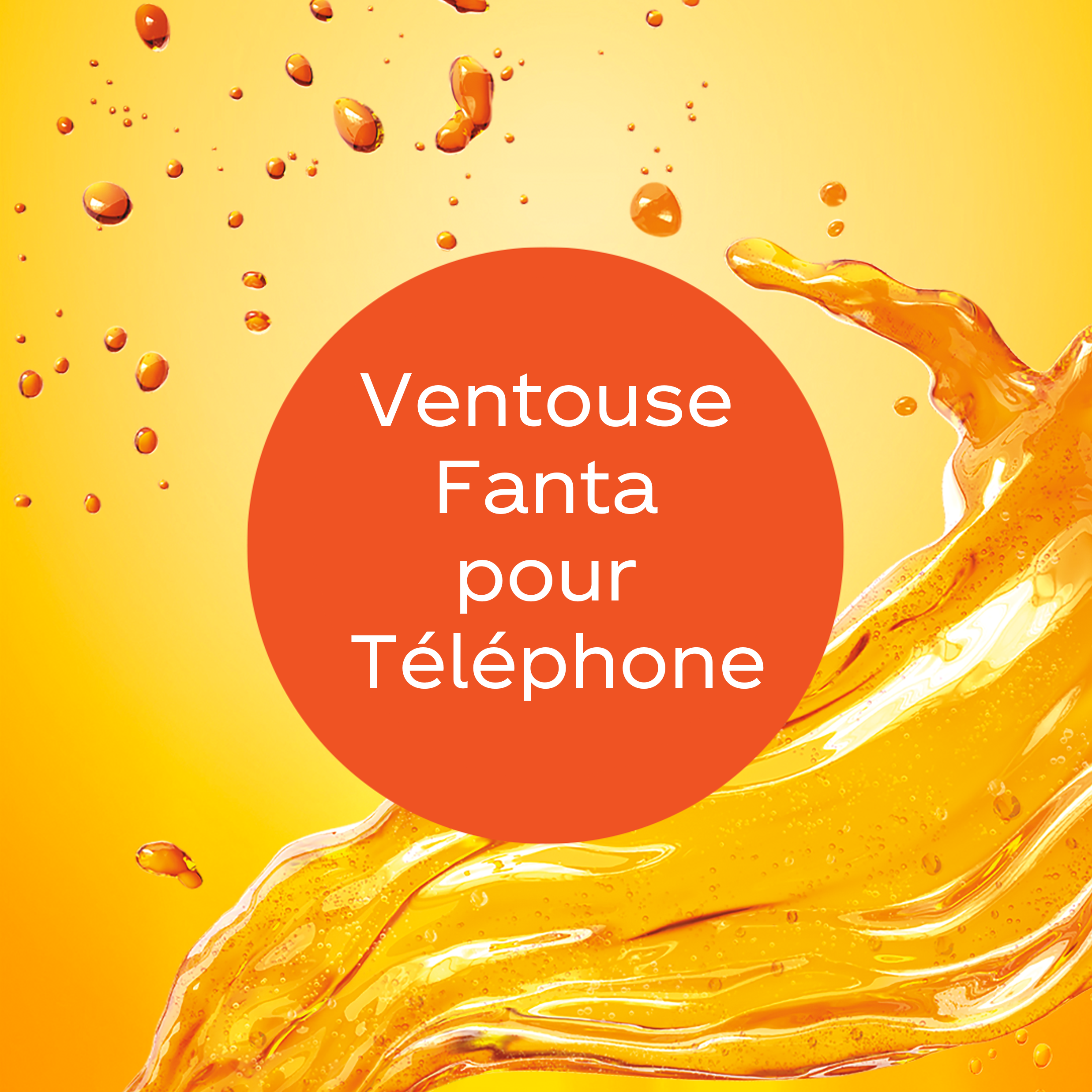 Des ventouses Fanta pour téléphone à gagner