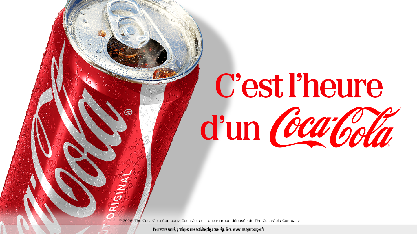 C’est l’heure d’un Coca-Cola.