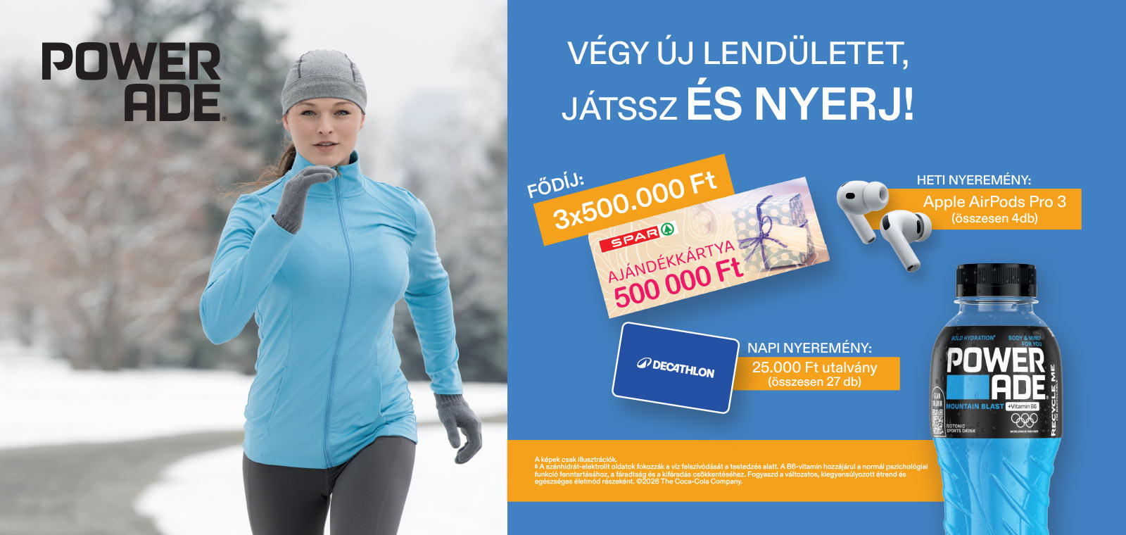 Téli sportos jelenet Powerade itallal, felirat: végy új lendületet, játssz és nyerj!