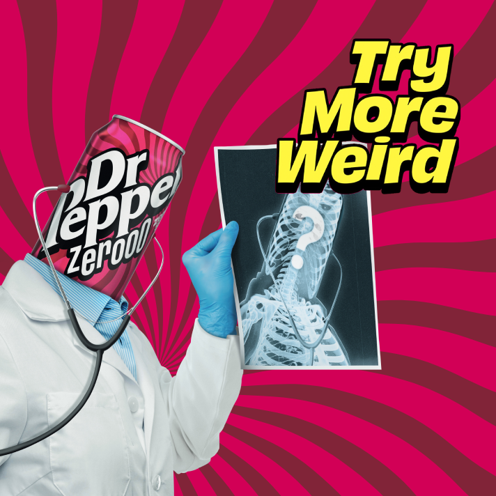 Dr Pepper Try More Weird banner
