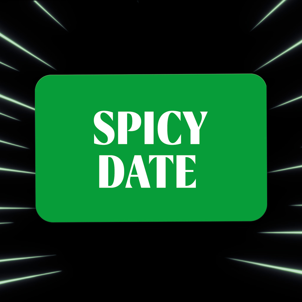 Zaļa karte ar uzrakstu “Spicy Date” uz tumša fona.