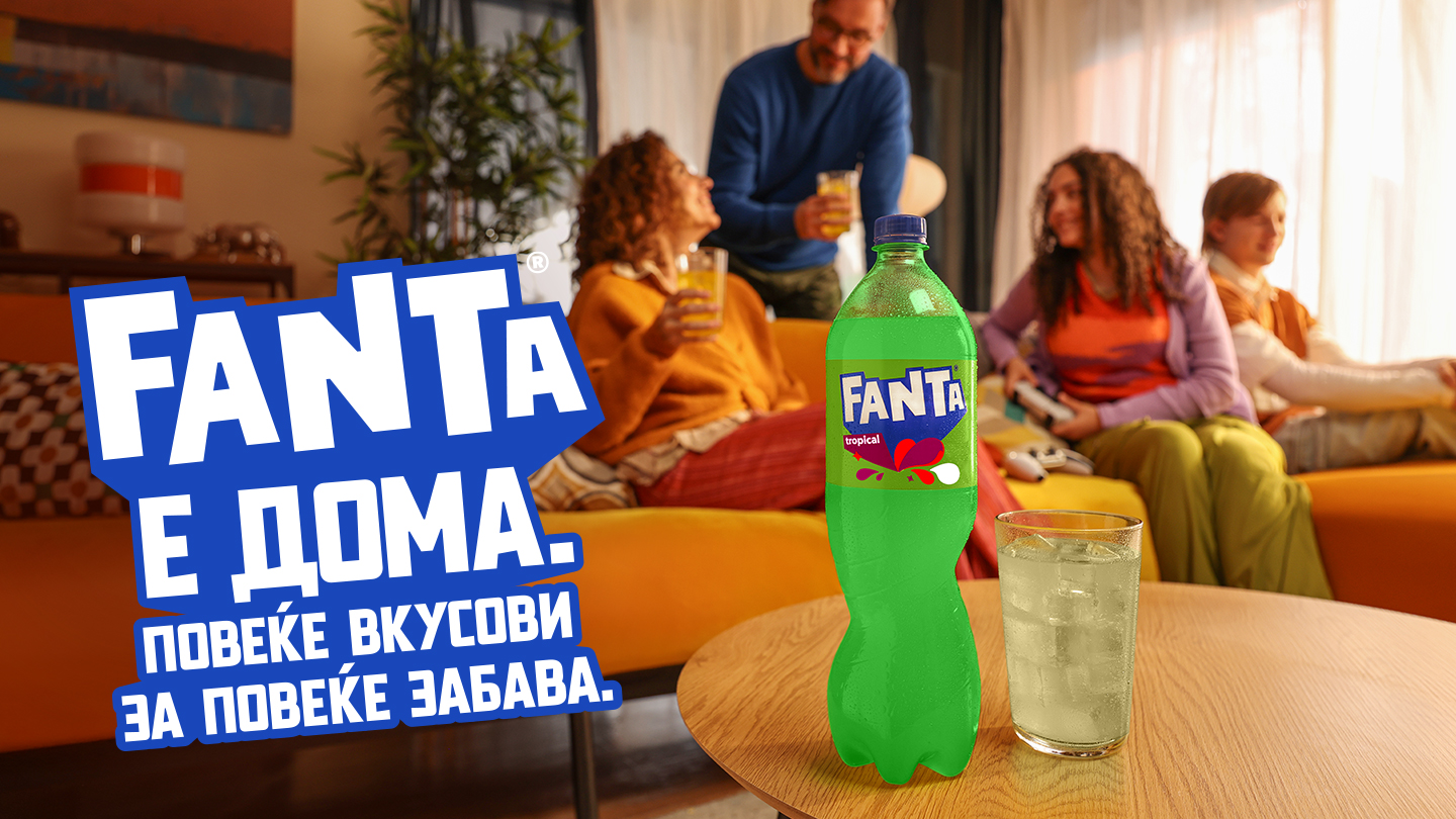 Fanta Tropical. Fanta е дома. Повеке вкусови за повеке забава. 