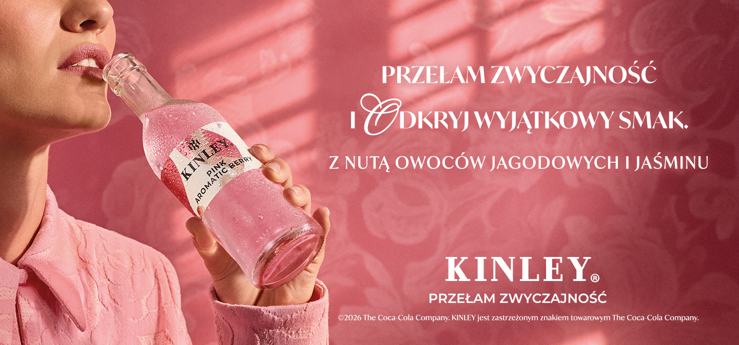 Przełam zwyczajność i spróbuj wyjątkowego smaku Kinley