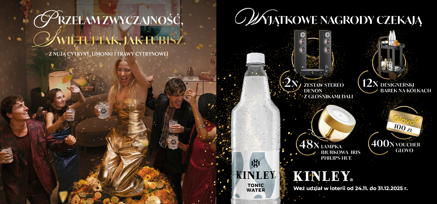 Loteria Kinley - Przełam zwyczajność, świętuj tak jak lubisz