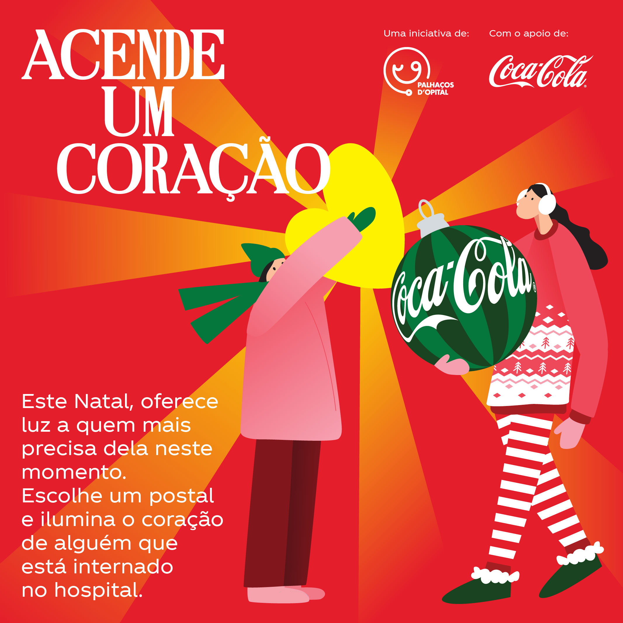 Ilustração natalícia com duas figuras; uma segura um coração amarelo brilhante e outra um enfeite verde de Natal com o logótipo da Coca-Cola, sobre fundo vermelho com mensagem solidária.
