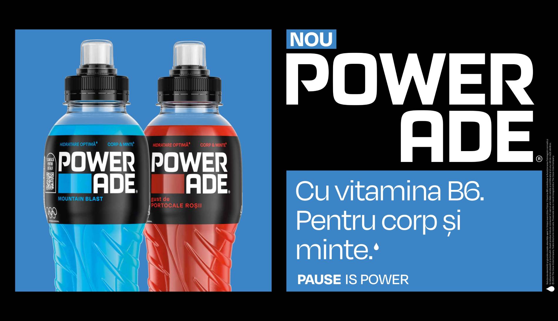 Doua sticle de Powerade cu textul Pause is Power, pentru corp și minte