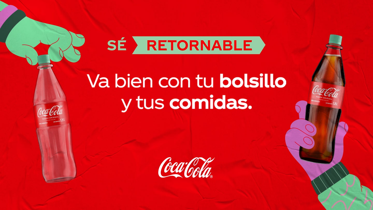 Imagen promocional de Coca-Cola destacando botellas retornables con el eslogan "Sé retornable".