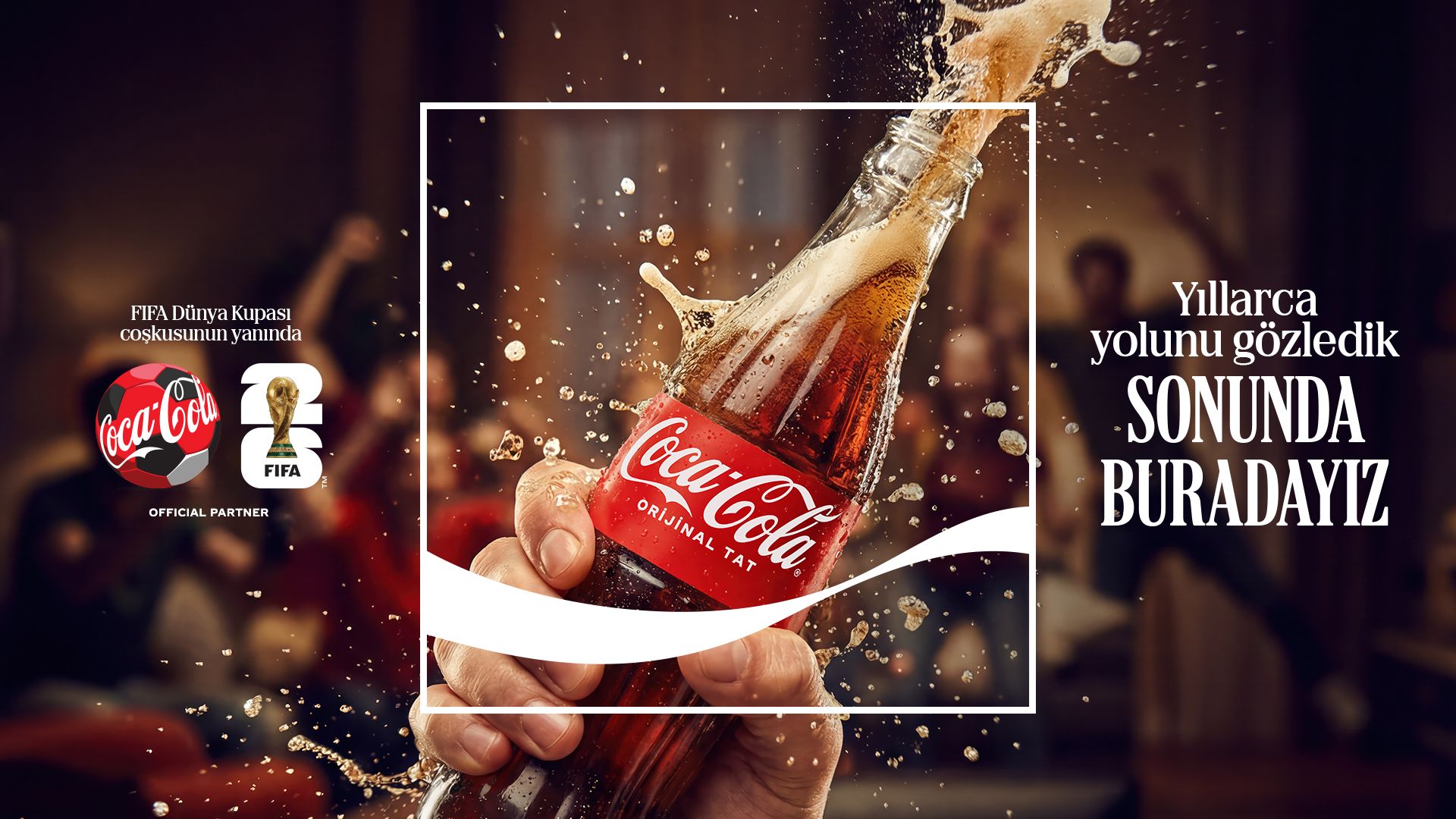 Coca-Cola | 2026 FIFA Dünya Kupası™’nı Bizimle Kutlayın | Coca-Cola TÜRKİYE