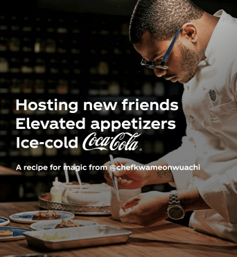 Hosting new friends Elevated appetizers Ice-cold Coca-Cola A recipe for magic from @chefkwameonwuachi