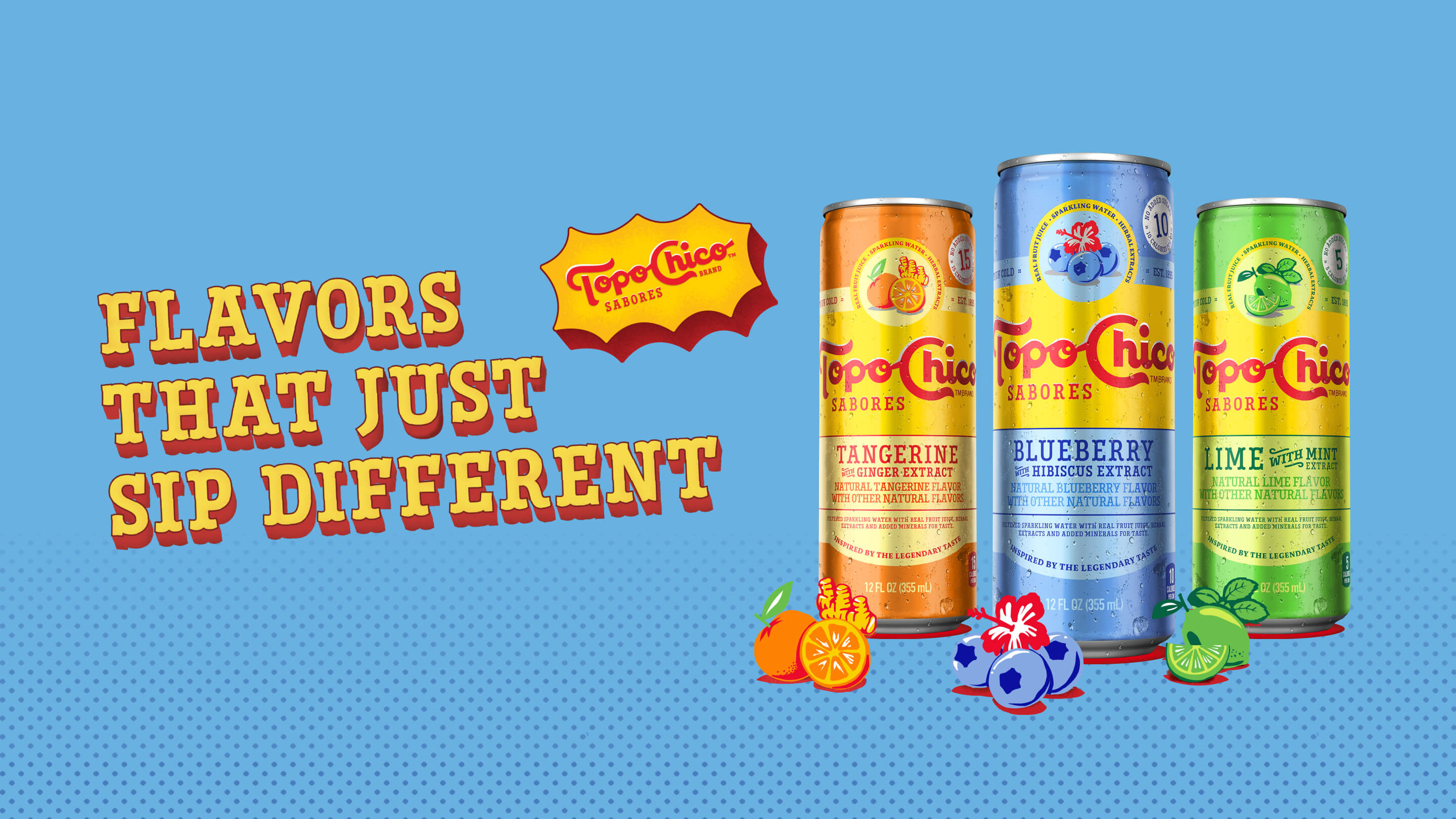 Topo Chico ad with three cans in a blue background with the phrase "Flavors that just sip different"