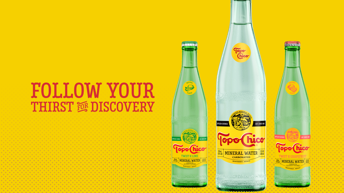 Topo Chico ad with three bottles on a yellow background with the phrase "Follow your thirst for discovery"