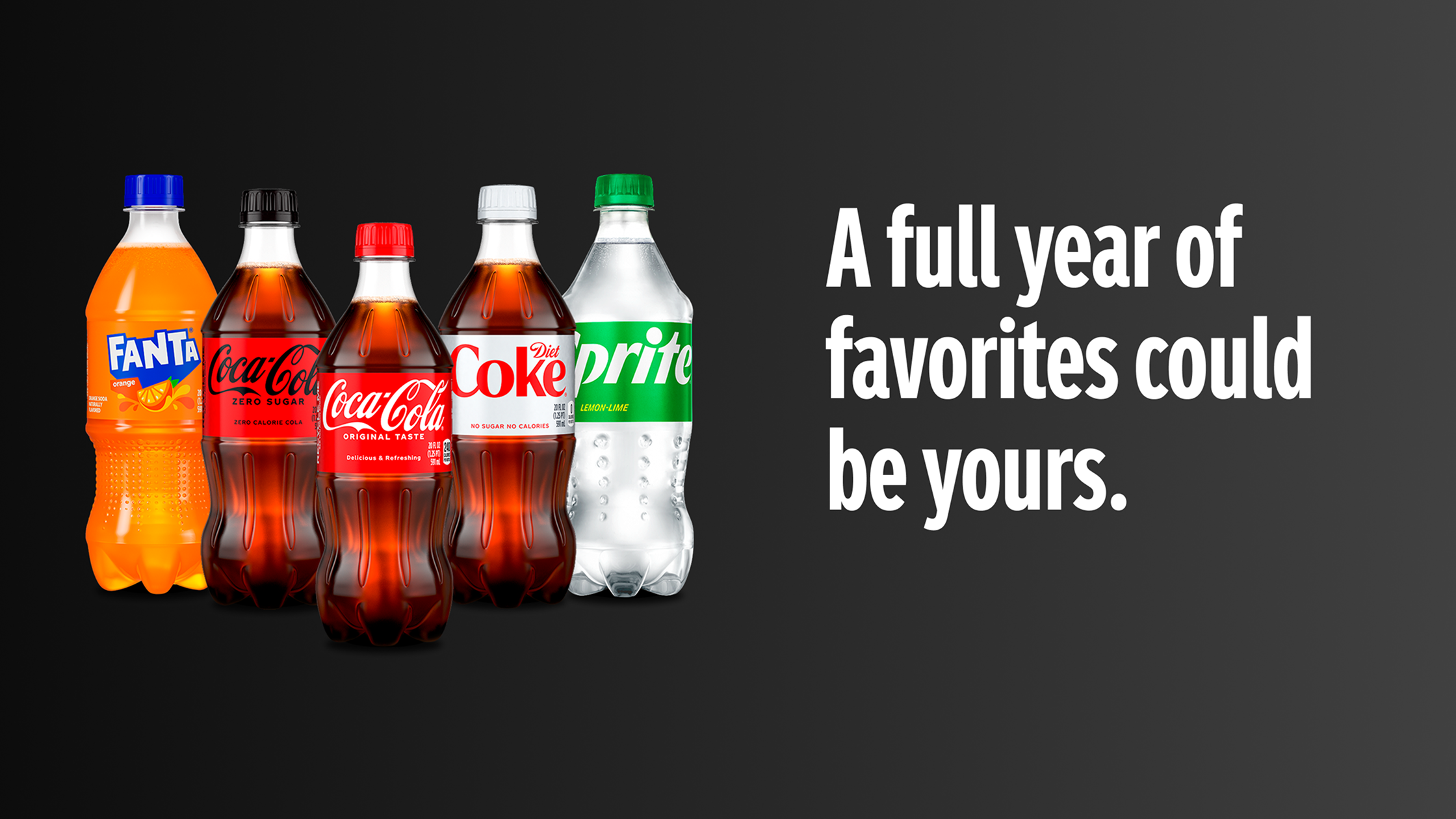Promotional hero featuring Fanta, Coca-Cola, Diet Coke, and Sprite bottles. A full year of favorites could be yours.