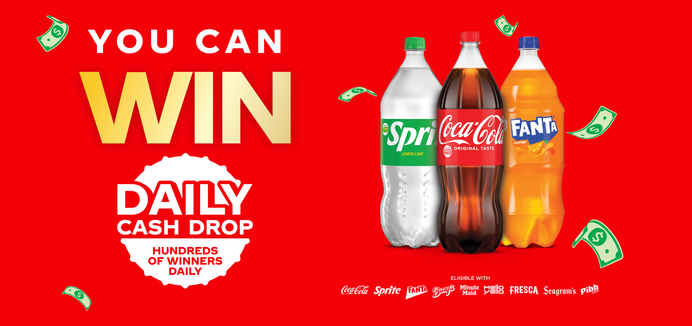 Promotional banner featuring Coca-Cola, Sprite, and Fanta 2-liter bottles on a vibrant red background with text 'You Can Win Daily Cash Drop - Hundreds of Winners Daily.' Eligible brands include Coca-Cola, Sprite, Fanta, Barq's, Minute Maid, Mello Yello, Fresca, Seagram's, and Pibb Xtra, etc.
