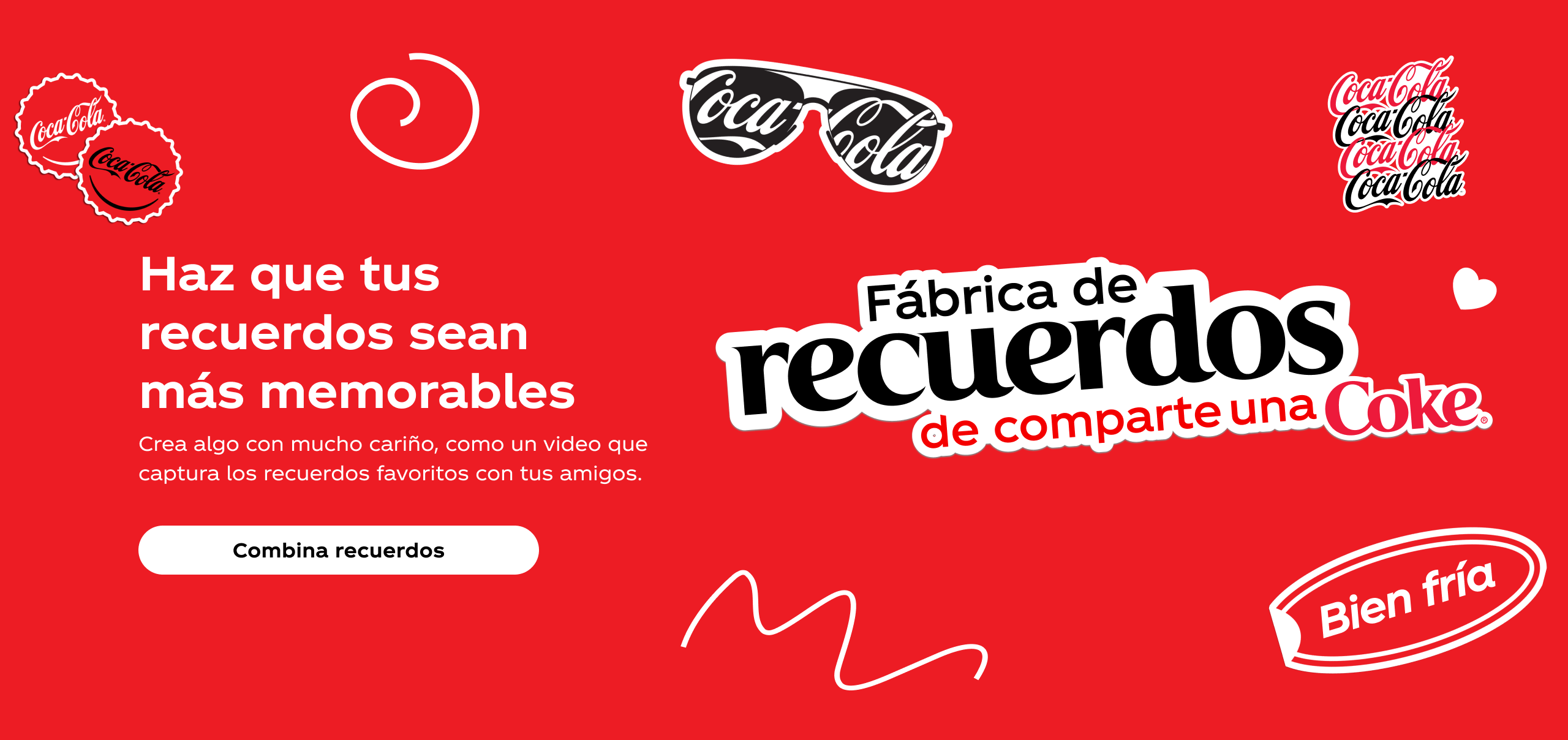 Logo de Fábrica de recuerdos y Comparte una Coca-Cola sobre un fondo rojo con stickers flotantes donde se lee Bien fría, Disfruta y Magia de verdad. El texto dice "Haz que tus recuerdos sean más memorables" con un CTA para combinar recuerdos y crear un video personalizado para tus amigos.